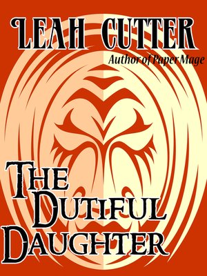 cover image of The Dutiful Daughter